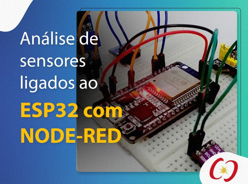 Análise de sensores ligados ao ESP32 com Node-RED