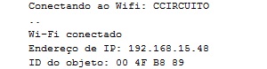 Utilize o monitor serial para visualizar o status de conexão do ESP32 na rede de internet.